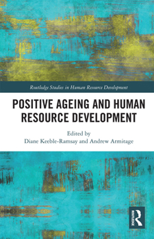 Paperback Positive Ageing and Human Resource Development Book