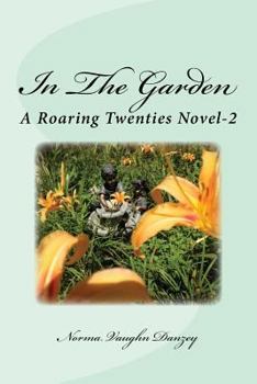 Paperback In The Garden: The Roaring Twenties Book