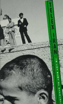 Telex: Iran : In the Name of Revolution