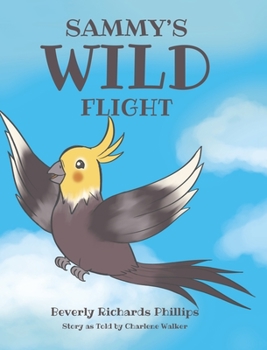 Hardcover Sammy's Wild Flight Book