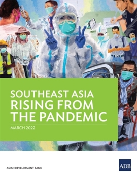 Paperback Southeast Asia Rising from the Pandemic Book