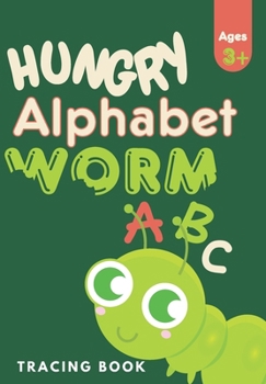 Hungry Alphabet Worm: Learning Book (Learning Books)