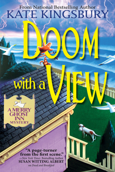 Hardcover Doom with a View: A Merry Ghost Inn Mystery Book