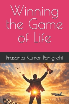 Winning the Game of Life