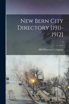 Paperback New Bern City Directory [1911-1912]; 3 Book