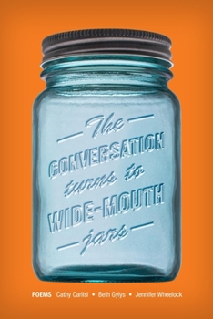 Paperback The Conversation Turns to Wide-Mouth Jars Book