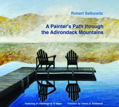 Paperback A Painter's Path Through the Adirondack Mountains Book