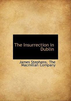Hardcover The Insurrection in Dublin Book