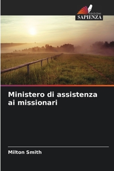 Ministero di assistenza ai missionari (Italian Edition)