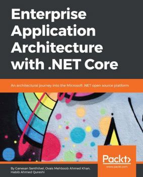 Paperback Enterprise Application Architecture with .NET Core Book