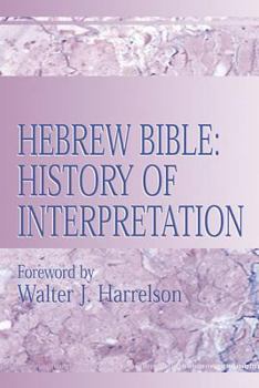 Paperback Hebrew Bible: History of Interpretation Book