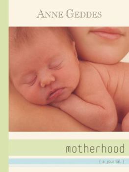 Hardcover Motherhood: A Journal: Emily with Talia Cover Book