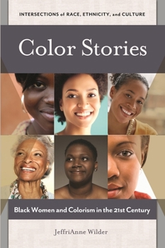 Hardcover Color Stories: Black Women and Colorism in the 21st Century Book