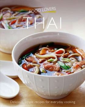 Paperback Food Lovers: Thai (Food Lovers Simply) Book