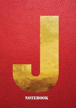 Paperback J Notebook: Letter 'j' Notebook, Composition, Exercise or Log or Study Book - Red Cover Book