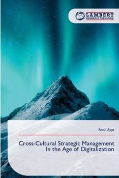 Paperback Cross-Cultural Strategic Management In the Age of Digitalization Book