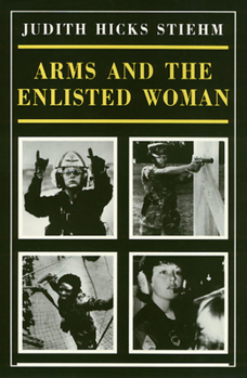 Hardcover Arms and the Enlisted Woman Book