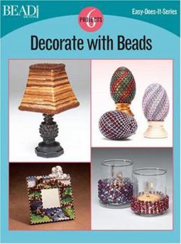 Paperback Decorate With Beads: 7 Projects (Easy-Does-It) Book