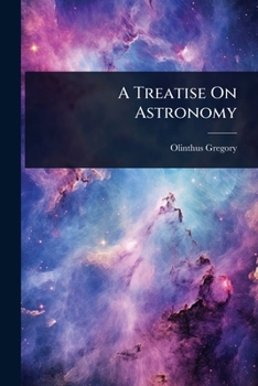 A Treatise On Astronomy