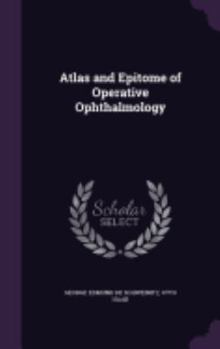 Hardcover Atlas and Epitome of Operative Ophthalmology Book