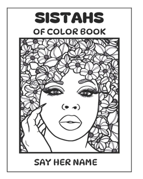 Paperback Sistahs of Color Book: Say Her Name Book