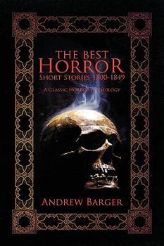 Paperback The Best Horror Short Stories 1800-1849: A Classic Horror Anthology Book