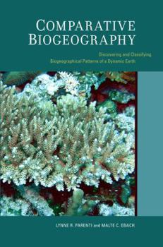 Hardcover Comparative Biogeography: Discovering and Classifying Biogeographical Patterns of a Dynamic Earth Volume 2 Book