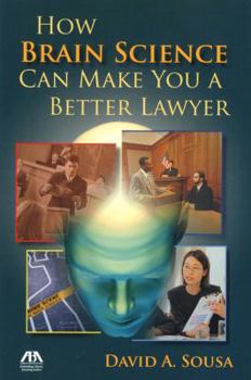 Paperback How Brain Science Can Make You a Better Lawyer Book