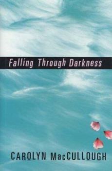 Hardcover Falling Through Darkness Book
