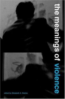 Paperback The Meanings of Violence Book