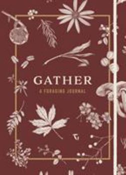 Hardcover Gather: A Foraging Journal Book