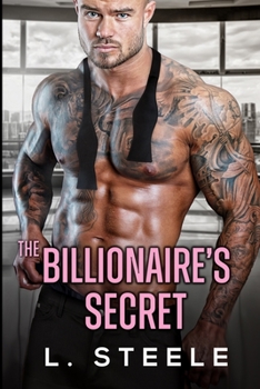 The Billionaire's Secret - Book #2 of the Big Bad Billionaires