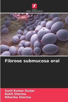 Fibrose submucosa oral (Portuguese Edition)
