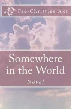 Paperback Somewhere in the World Book
