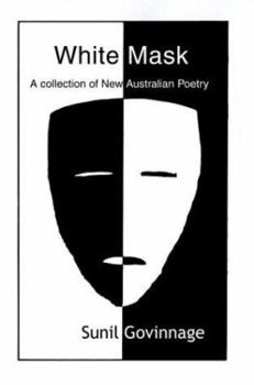 White Mask: A Collection of New Australian Poetry