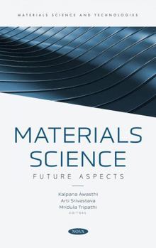 Hardcover Materials Science: Future Aspects Book