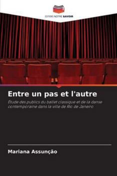 Paperback Entre un pas et l'autre [French] Book