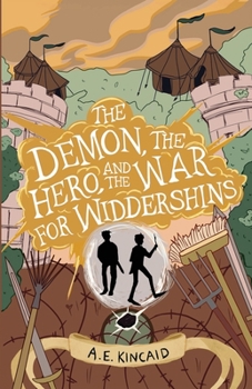 Paperback The Demon, the Hero, and the War for Widdershins Book