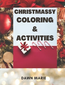 Paperback Christmassy Coloring & Activities Book
