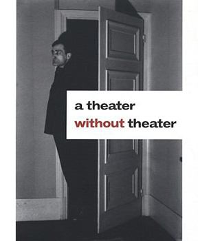 Paperback A Theater Without Theater Book