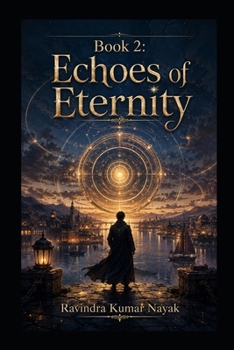 Book 2: Echoes of Eternity Prologue ("Chronicles of Ephemeral Echoes" Book 1: Whispers of Time)