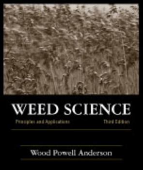 Paperback Weed Science: Principles and Applications Book