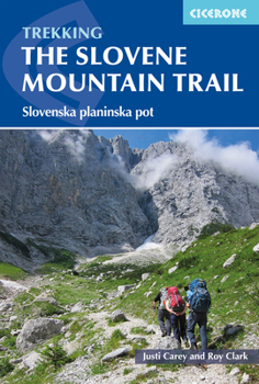 Paperback Trekking in Slovenia: The Slovene High Level Route Book