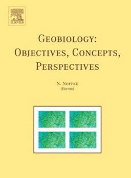 Hardcover Geobiology: Objectives, Concepts, Perspectives Book