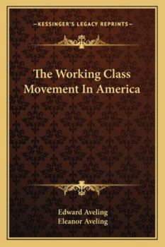 Paperback The Working Class Movement In America Book