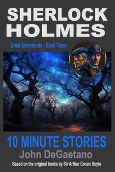 Paperback Sherlock Holmes 10 Minute Stories: Great Adventures - Book Three Book