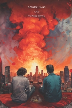 Paperback Angry Fags: a play in two acts Book