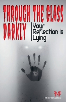 Paperback Through the Glass Darkly Book
