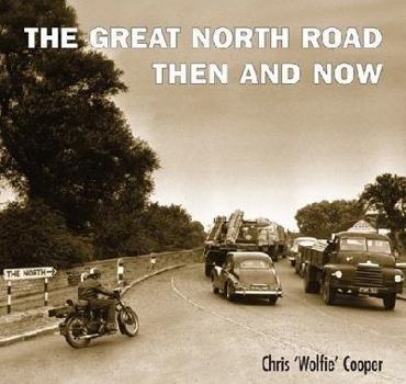 Paperback Great North Road Then & Now Book