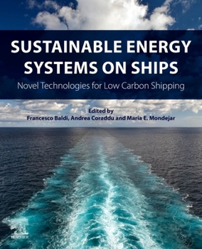 Paperback Sustainable Energy Systems on Ships: Novel Technologies for Low Carbon Shipping Book